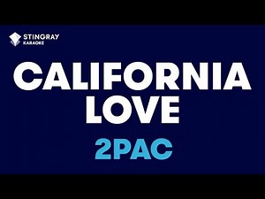 2Pac - California Love (Karaoke With Lyrics)