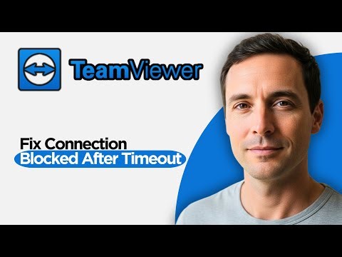 How to Easily Fix TeamViewer Connection Blocked After Timeout (2026 Full Guide)