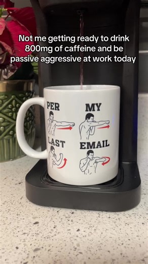 Funny coffee mug for office work #workplacehumor #coffeemug #workfromhome #permylastemail #email