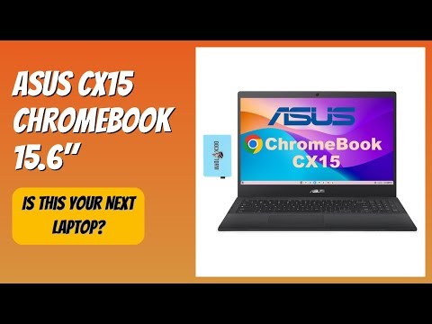 REVIEW (2026): ASUS CX15 Chromebook 15.6". Features.