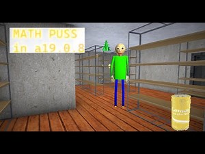 Baldi's Advanced Education a19.0.8 [Math Puss] - Baldi's Basics Fangame