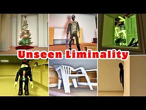 Unseen Liminality (NEW UPDATE) - New Entities & New Points of Interest & New Areas | ROBLOX