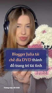 1M views · 23K reactions | Blogger Julia chuyên tái chế đĩa DVD thành đồ trang trí cực xinh IG: @_juliyav_ | Trang này rất thời | Facebook