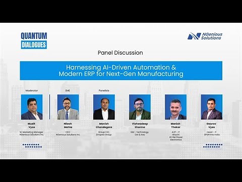 Harnessing AI-Driven Automation & Modern ERP for Next-Gen Manufacturing | Quantum Dialogues