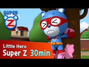 [Super Z] Little Hero Super Z Episode l Funny episode 75 l 30min Play