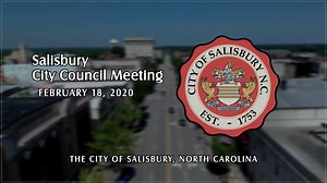 2/18/2020 Salisbury (NC) City Council Meeting