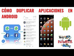 Cómo Duplicar Aplicaciones en Android