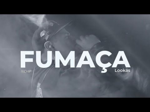 Lookas - Fumaça (Prod. Dj Richa)