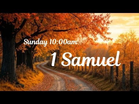 Calvary Chapel Yelm - 1 Samuel 16