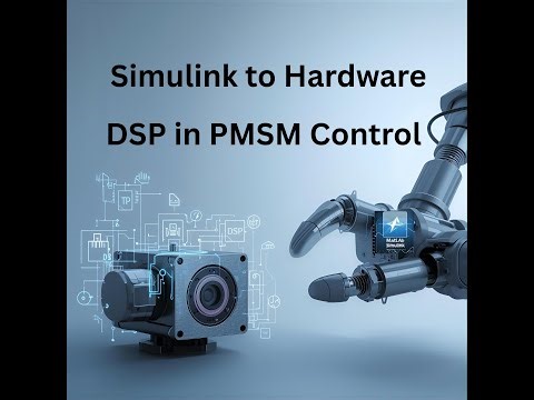 DSP in PMSM Control | Real-Time PI Controller Implementation (Simulink to Hardware)