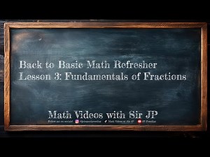 Basic Math Crash Course Lesson 3 - Fundamentals of Fractions