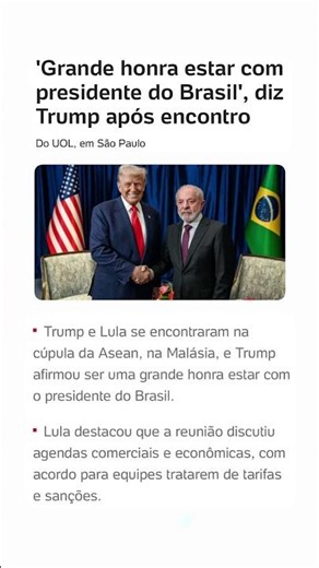 "GRANDE HONRA ESTAR COM O PRESIDENTE DO BRASIL", DIZ TRUMP APÓS ENCONTRO COM LULA