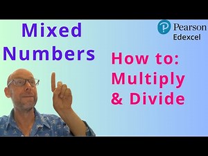 How to: Multiply & Divide Mixed Numbers #mixednumbers