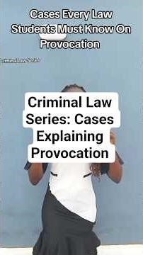 Cases Explaining Provocation #criminallaw #legalseries #law #legal #lawstudent #legaleducation