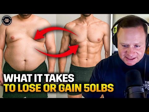 Lose 50lbs or Gain 50lbs? Here’s Exactly What It Takes