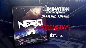 @WWE Elimination Chamber 2014 Theme Song PREVIEW - "Doomday" by Nero + Download Link