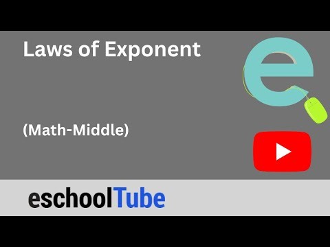 Exponents & Laws of Exponent: Online Class: Math-Middle