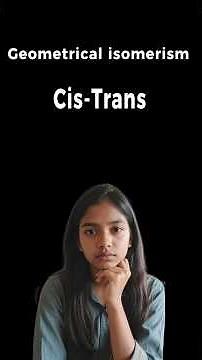 Why Alkenes Have Two Faces? Cis-Trans Isomerism Fully Explained