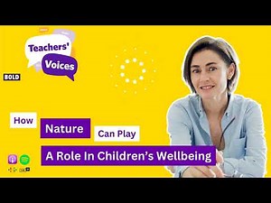 How nature can play a role in children’s wellbeing