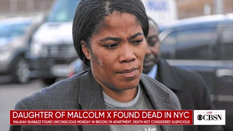 Malikah Shabazz, Malcom X's daughter, found dead in NYC apartment