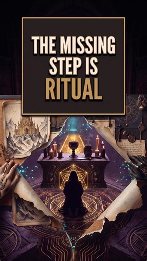 The Missing Step in Manifestation Is Ritual