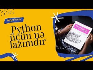 Python proqramlaşdırma dilini öyrənmək üçün nə lazımdır? İzlə və öyrən