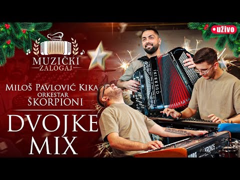 MILOŠ PAVLOVIĆ KIKA I ŠKORPIONI - DVOJKE MIX PESAMA (MUZIČKI ZALOGAJ) 2025.