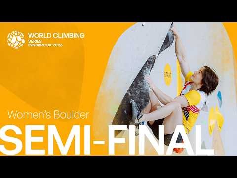 Women's Boulder semi-final | Innsbruck 2026