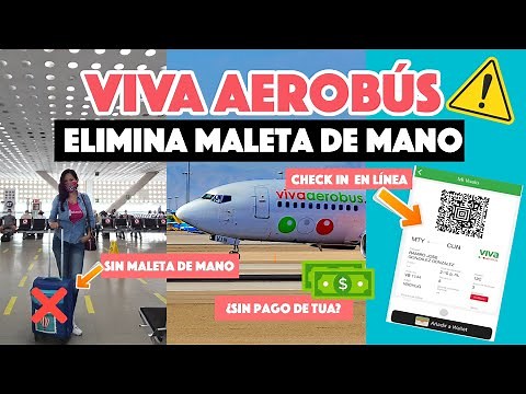 Viva Aerobús eliminates carry-on baggage and allows changes | Check-in, TUA, Baggage, and Zero Fare