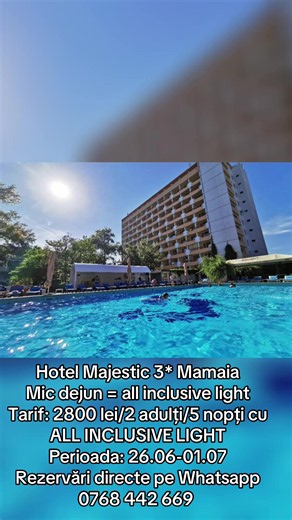Hotel Majestic 3* Mamaia Mic dejun = all inclusive light Tarif: 2800 lei/2 adulți/5 nopți cu ALL INCLUSIVE LIGHT Perioada: 26.06-01.07 Rezervări directe pe Whatsapp 0768 442 669