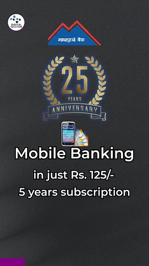 Machhapuchchhre Bank ले २५ औ एनिभर्सरी को अवसरमा 125 मा 5 बर्षको लागि मोबाइल बैंकिङ सेवा दिएको छ । थप जानकारी भिडियोमा ... #MachhapuchchhreBank #DigitalSolution #RabinPaudel | Digital Solution
