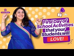 10 EASY School Activities To Make Your First Day AWESOME