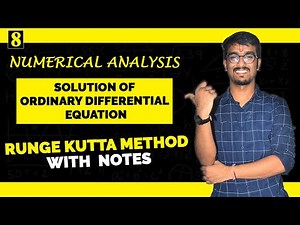 Part-8 || Runge Kutta Method (With Notes) || Runge Kutta Method of 4th Order