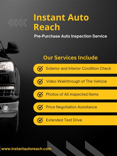 Thinking of Buying a Used Car? What You Don’t Know Can Cost You Big That “Great Deal” Might Be Hiding: 🔧 Engine Problems 🛠️ Frame Damage 🚨 Odometer Rollbacks 💧 Flood or Accident History Don’t Take Chances, with Instant Auto Reach, Our ASE-Certified Inspectors Go to the Vehicle, Check Everything from Bumper to Bumper, and Deliver a Full Report, with Photos, Videos and Expert Analysis, within Hours. ✅ Mobile Service ✅ No Dealership Bias ✅ Fast Turnaround ✅ Peace of Mind Join Thousands of Smart