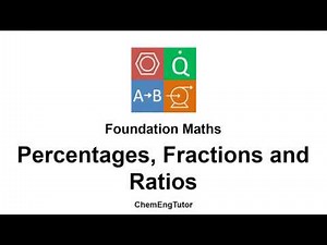 Foundation Maths: Percentages, Fractions and Ratios