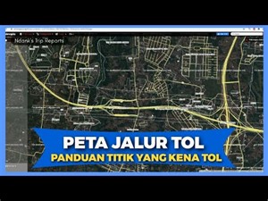 Ini Dia Ragam Peta JALUR TOL Bisa Kita Akses