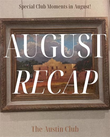 As we wrap up August, we wanted to reflect on just a few of our special moments at the Club this month! From Seafood nights to our Open House and Sunday Brunch, August was nothing short of incredible. We can't wait to see what September brings us at The Austin Club! ✨