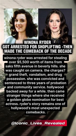 How Winona Ryder got arrested for shoplifting - then made the comeback of the decade...#stories