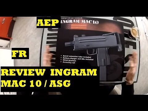 (Airsoft) Review / Présentation Mac 10 ingram ASG AEP