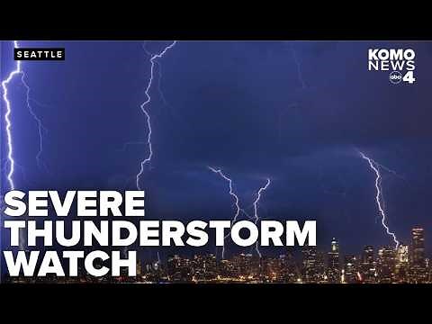 Western Washington preps for major storm as severe thunderstorm watch is issued