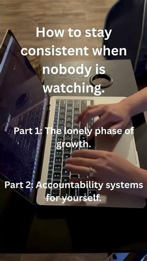 How to Stay Consistent When Nobody Is Watching #foryou #youtubeshorts #fyp