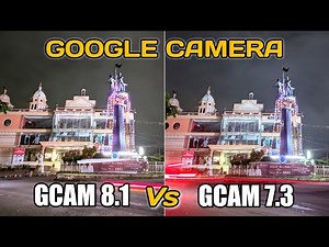 Google Camera Poco X3 NFC Comparison | GCam 8.1 vs GCam 7.3