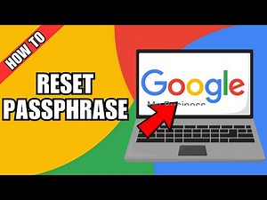 How To Reset Google Passphrase