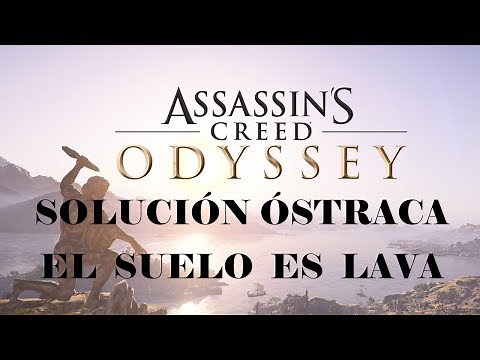 Assassin's Creed Odyssey - Solución Ostraca El suelo es lava (Argólide)