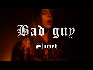 Billie Eilish- Bad guy (PatrickReza remix) (slowed + reverb)