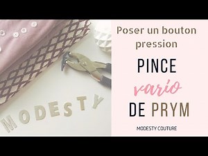 Le secret pour poser un bouton pression parfait avec la pince Vario de Prym