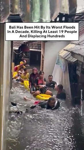 Bali Has Been Hit By Its Worst Flood In A Decade, Killing At Least 19 People And Displacing Hundreds