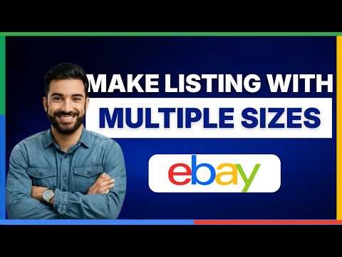 How to make eBay listing with multiple sizes [FULL GUIDE]