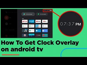 How To Get Clock Overlay On Android TV | Mi Box | Mi TV Stick | Google TV