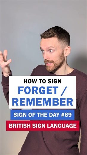 How to sign Forget and Remember: BSL Sign of the Day 69 Learn how to sign Forget and Remember in BSL. These signs are visually representative of information either leaving or coming into your mind. Remember has a common variation too, which is the signs for THINK and KEEP combined (sometimes translated as "keep in mind"). The example sentence in English is: Last year, I forgot my wedding anniversary. This year, I will remember. #BSL #BritishSignLanguage #BSLSignoftheDay | Commanding Hands